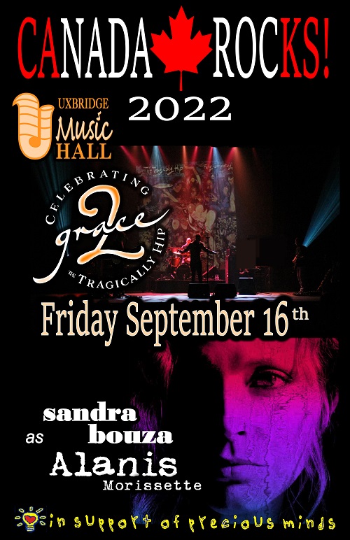 Canada Rocks! 2022: Grace, 2 - Celebrating The Tragically Hip & Sandra Bouza as Alanis Morissette