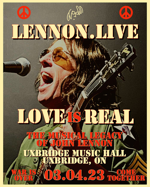 Lennon Live: Love is Real: Mar 4, 2023